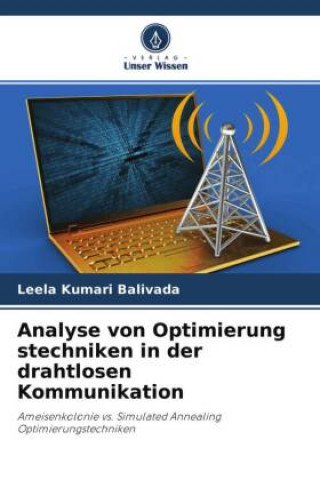 Kniha Analyse von Optimierung stechniken in der drahtlosen Kommunikation Leela Kumari Balivada
