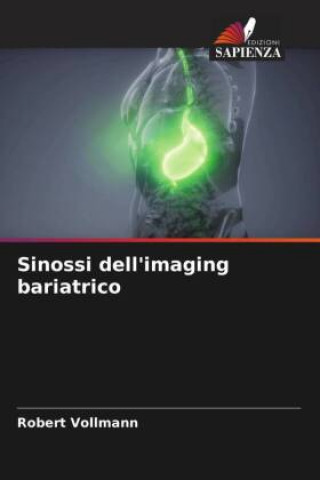 Kniha Sinossi dell'imaging bariatrico Robert Vollmann
