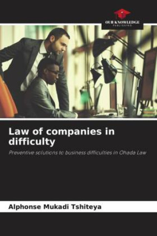 Könyv Law of companies in difficulty Alphonse Mukadi Tshiteya