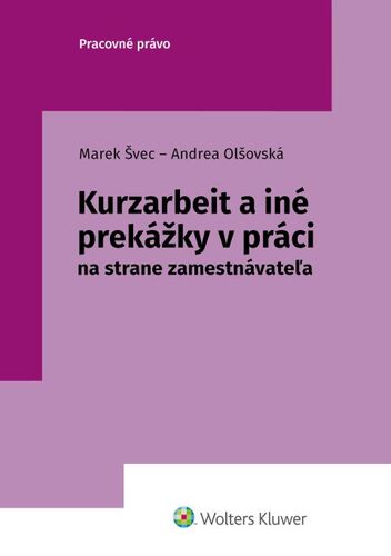Kniha Kurzarbeit a iné prekážky v práci Marek Švec