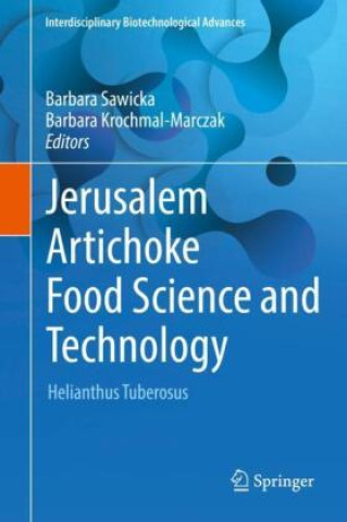 Kniha Jerusalem Artichoke Food Science and Technology Barbara Sawicka