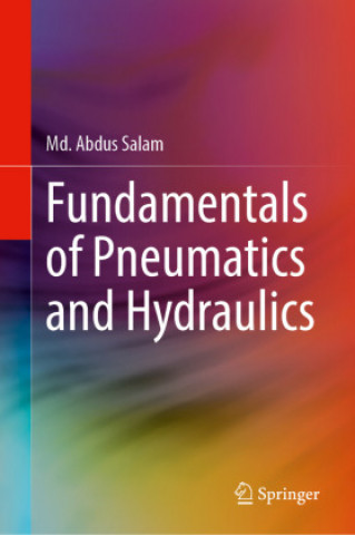 Könyv Fundamentals of Pneumatics and Hydraulics Md. Abdus Salam