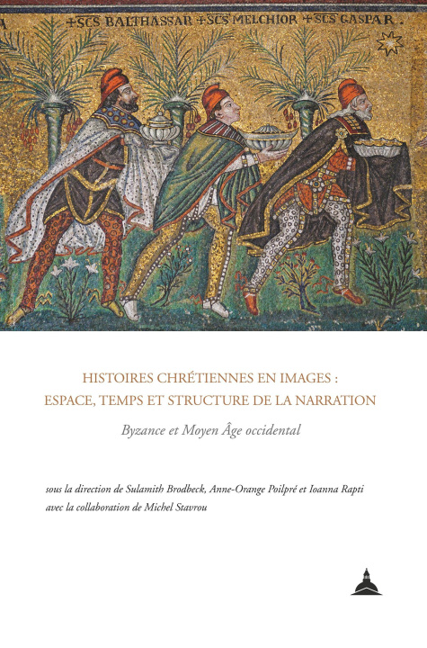 Kniha Histoires chrétiennes en images : espace, temps et structure de la narration Rapti