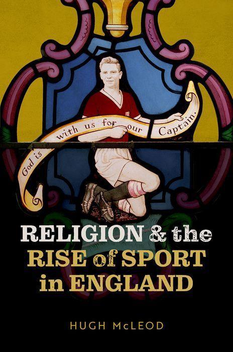 Kniha Religion and the Rise of Sport in England 
