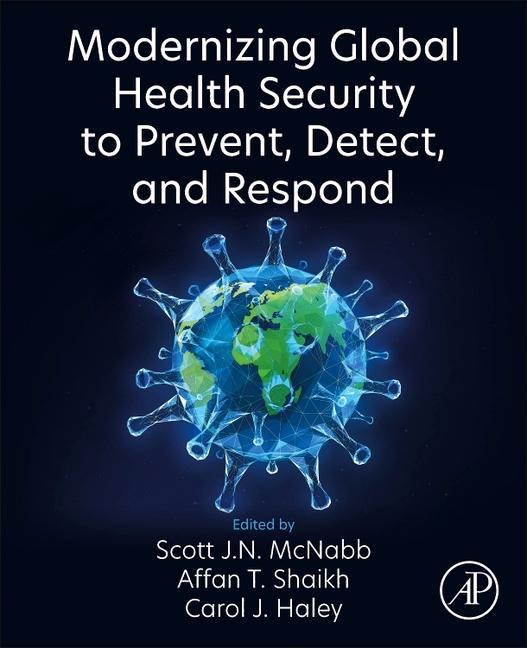 Knjiga Modernizing Global Health Security to Prevent, Detect, and Respond Scott McNabb