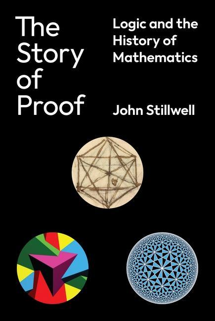 Kniha Story of Proof John Stillwell