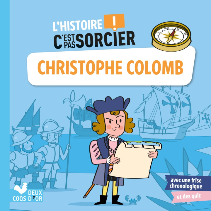 Kniha L'histoire C'est pas sorcier - Christophe Colomb Aurélie Desfour