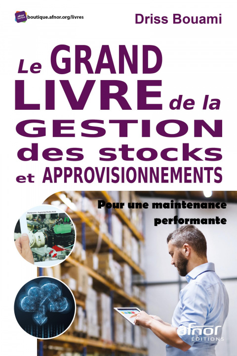 Book Le grand livre de la gestion des stocks et approvisionnements Bouami