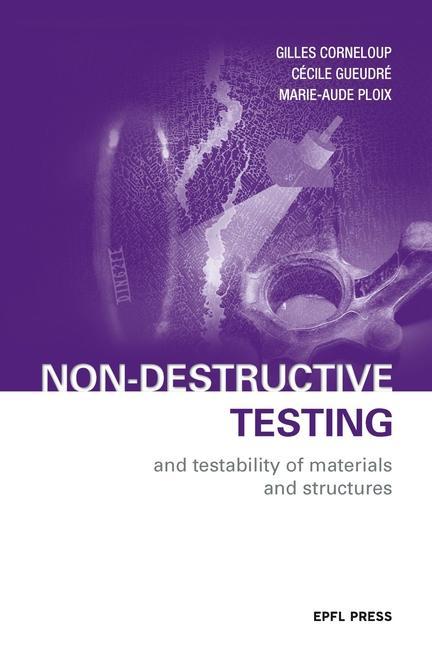 Kniha Non-Destructive Testing and Testability of Materials and Structures Gilles Corneloup