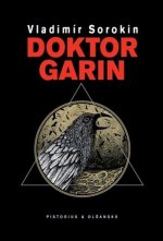 Kniha Doktor Garin Vladimír Sorokin