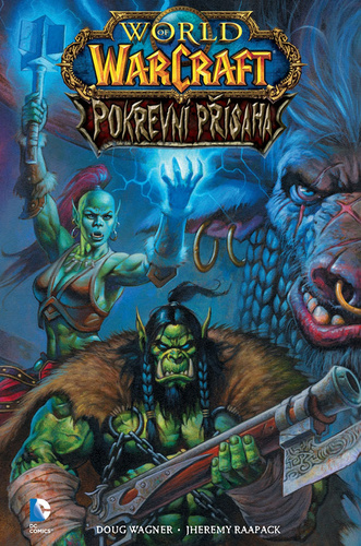 Książka World of Warcraft Pokrevní přísaha Doug Wagner
