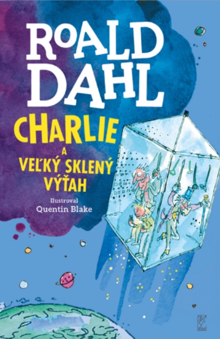 Kniha Charlie a veľký sklený výťah Roald Dahl