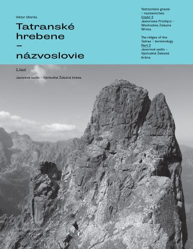 Kniha Tatranské hrebene - názvoslovie 2.časť Viktor Uherka