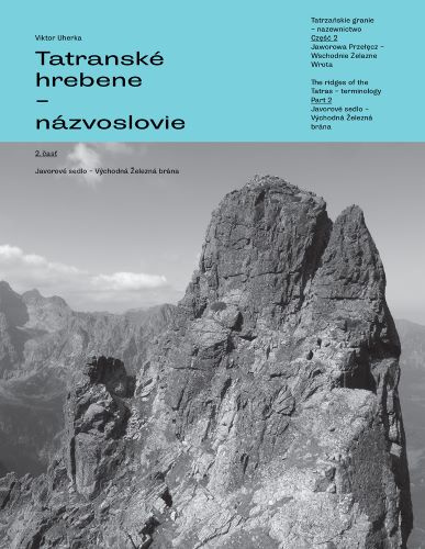 Książka Tatranské hrebene - názvoslovie 2.časť Viktor Uherka