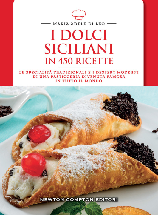 Kniha dolci siciliani in 450 ricette Maria Adele Di Leo
