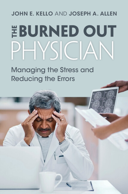 Boek Burned Out Physician John E. Kello