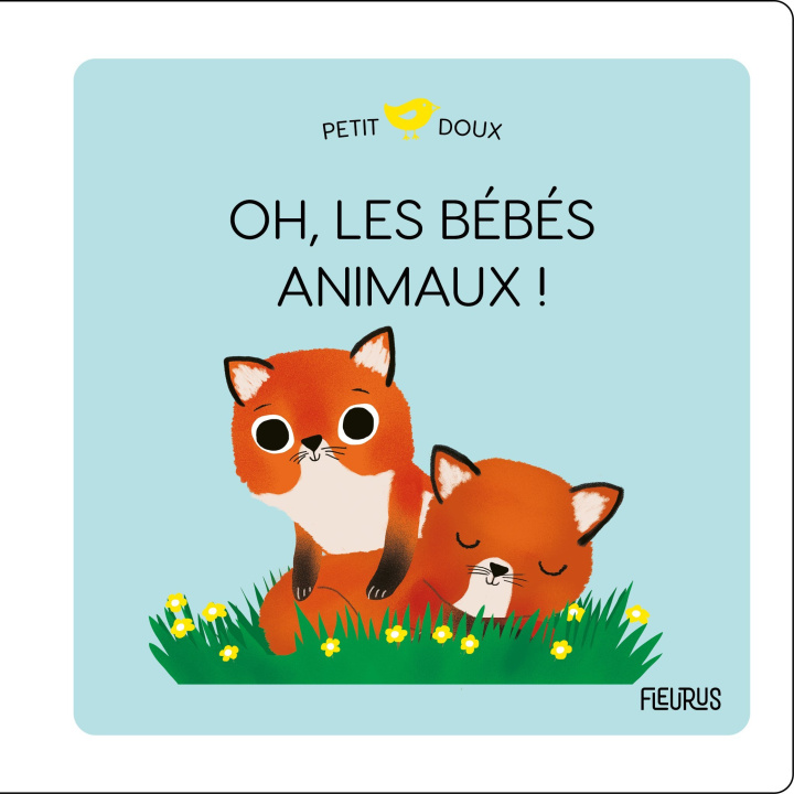 Buch Oh, les bébés animaux ! 