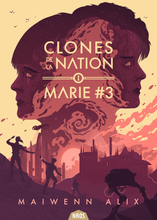 Kniha Clones de la nation - Tome 1 - Maiwenn Alix