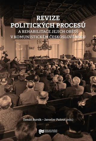 Kniha Revize politických procesů Tomáš Bursík