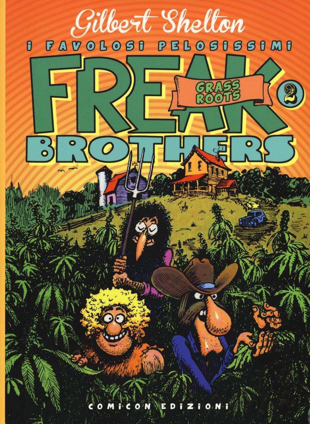 Kniha Freak brothers Gilbert Shelton