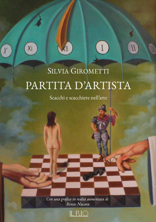 Kniha Partita d’artista. Scacchi e scacchiere nell’arte Silvia Girometti