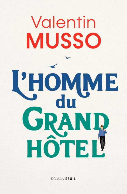 Kniha L'Homme du Grand Hôtel Valentin Musso