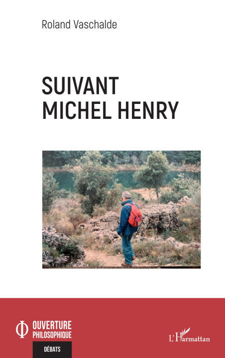 Kniha Suivant Michel Henry Vaschalde