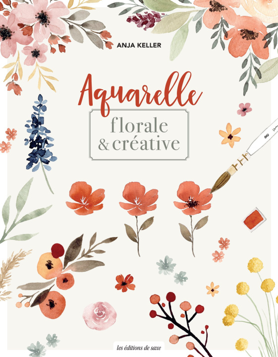 Книга Aquarelle florale & créative Anja Keller