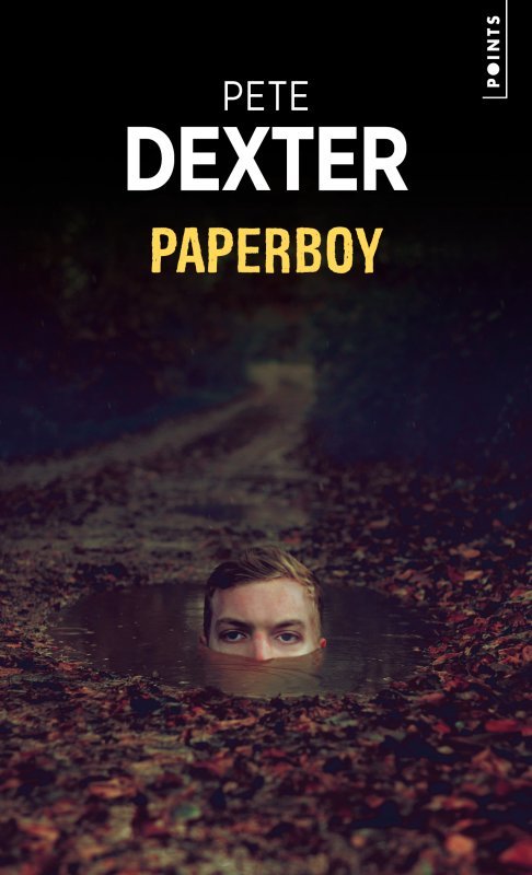 Book Paperboy Pete Dexter