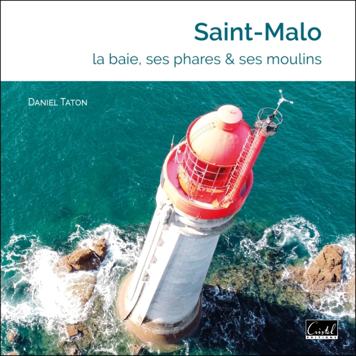 Carte Saint-Malo. La baie et ses phares, tome 1 Daniel Taton