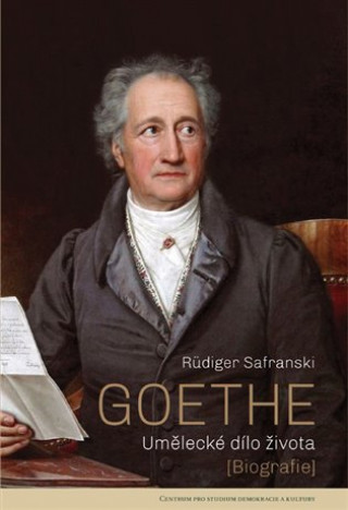 Kniha Goethe Rüdiger Safranski