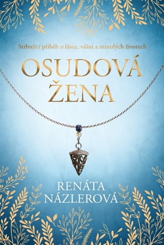 Книга Osudová žena Renáta Názlerová