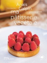 Carte Ma pâtisserie végétale. 40 recettes créatives et savoureuses Paul-Henry Bizon