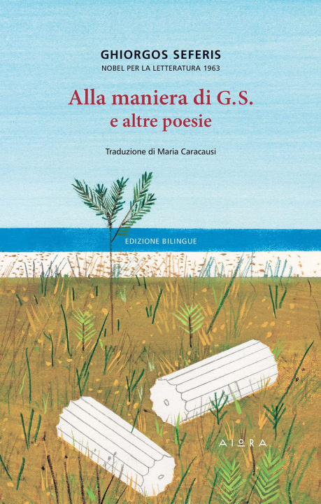Книга Alla maniera di G.S. e altre poesie Giorgio Seferis