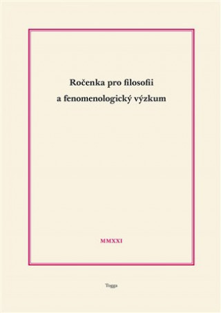 Kniha Ročenka pro filosofii a fenomenologický výzkum 2021 Roman Figura