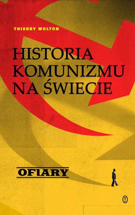 Carte Ofiary. Historia komunizmu na świecie. Tom 2 Thierry Wolton