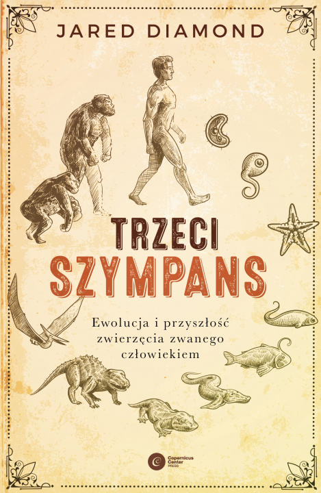 Könyv Trzeci szympans.. Ewolucja i przyszłość zwierzęcia zwanego człowiekiem wyd. 2 Jared Diamond