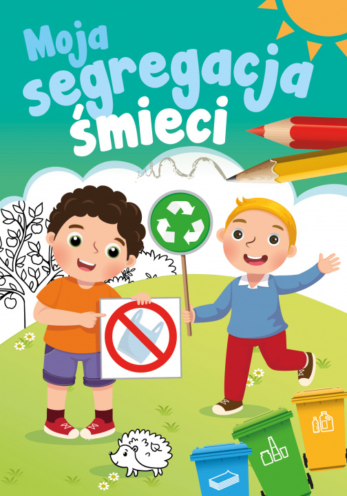 Книга Moja segregacja śmieci Sabina Grabias