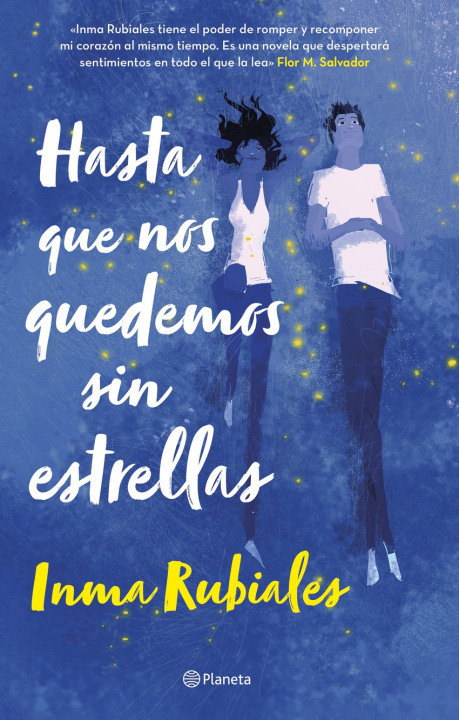 Knjiga Hasta que nos quedemos sin estrellas INMA RUBIALES