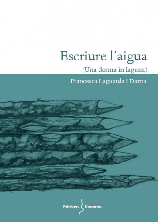 Buch ESCRIURE L'AIGUA FRANCESCA LAGUARDA I DARNA