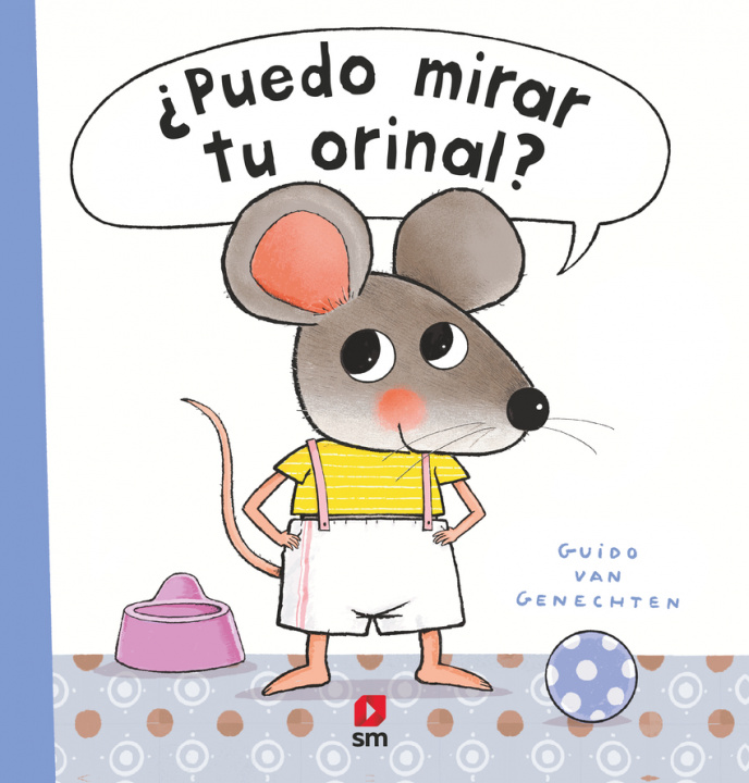 Book ¿PUEDO MIRAR TU ORINAL GUIDO VAN GENECHTEN