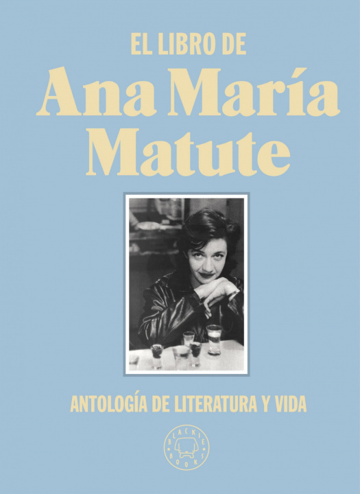 Kniha El libro de Ana María Matute. (Pre-venta. Próxima publicación 7-04-2021) ANA MARIA MATUTE