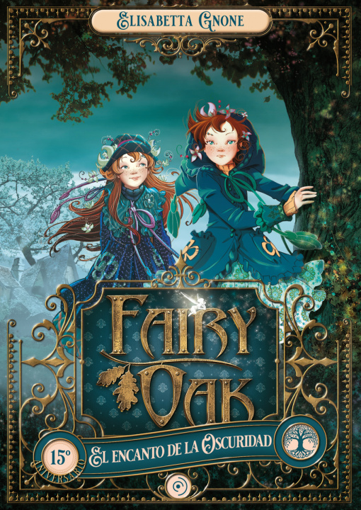 Könyv Fairy Oak 2. El encanto de la Oscuridad ELISABETTA GNONE