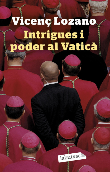 Knjiga Intrigues i poder al Vaticà VICENÇ LOZNAO