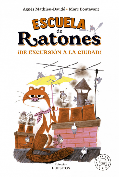 Книга ESCUELA DE RATONES !DE EXCURSIÓN A LA CIUDAD! AGNES MATHIEU-DAUDE