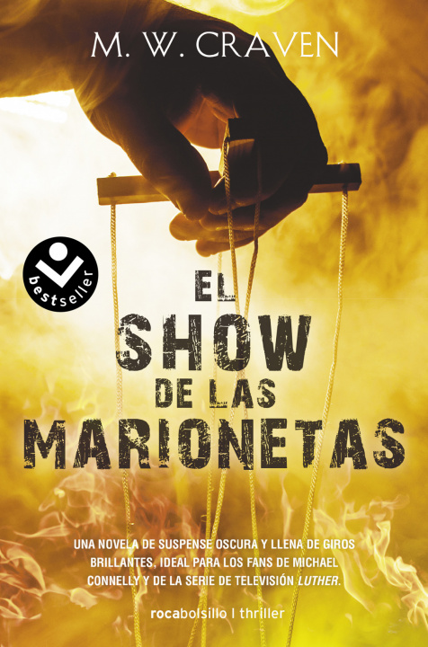 Kniha El show de las marionetas (Serie Washington Poe 1) M. W. CRAVEN