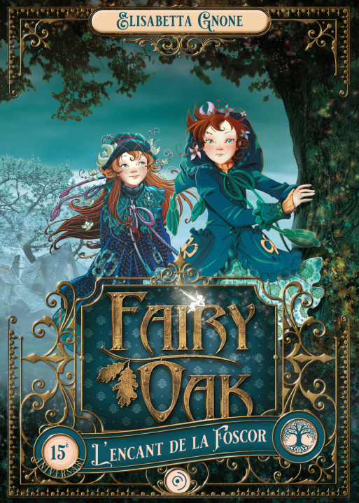 Carte Fairy Oak 2. L'encant de la Foscor ELISABETTA GNONE