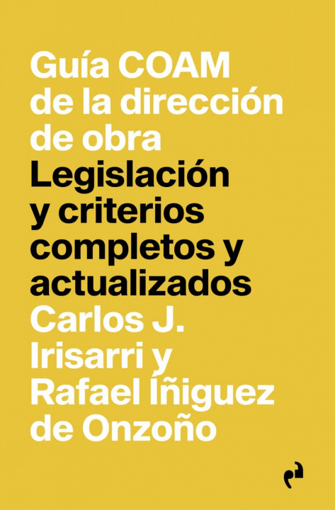 Book GUIA COAM DE LA DIRECCION DE OBRA RAFAEL IÑIGUEZ DE ONZOÑO