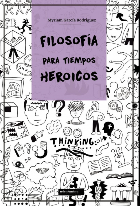 Kniha Filosofía para tiempos heroicos MYRIAM GARCIA RODRIGUEZ