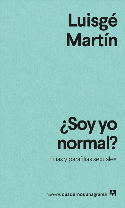 Knjiga ¿Soy yo normal? LUISGE MARTIN